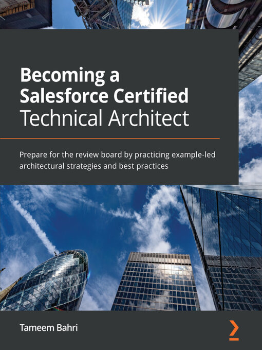 Title details for Becoming a Salesforce Certified Technical Architect by Tameem Bahri - Available
